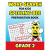 Word Search For Kids Spelling Bee Preparation Book Grade 2: 2nd Grade Spelling Workbook Fun Puzzle Book Second Grade Teacher Student Class Homeschool - Paperback