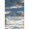 The Way of Salvation and of Perfection - Paperback