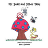 Mr. Snail and Other Tales - Hardcover