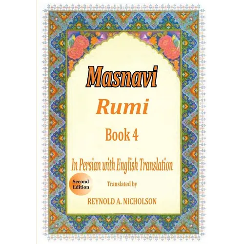 Masnavi: Book 4: In Farsi with English Translation - Paperback