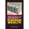 Biblical Financial Decrees for Kingdom Wealth - Paperback