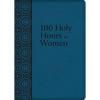 100 Holy Hours for Women - Imitation Leather