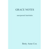 GRACE NOTES unexpected interludes - Paperback