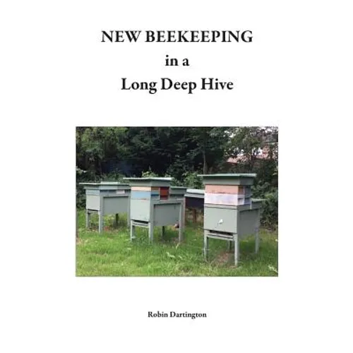 NEW BEEKEEPING in a Long Deep Hive - Paperback