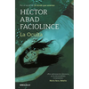 La Oculta / The Hideaway - Paperback