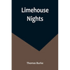 Limehouse Nights - Paperback