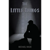 The Little Things - Paperback