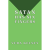 Satan Has Six Fingers - Paperback