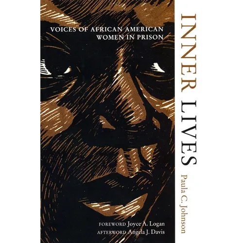 Inner Lives: Voices of African American Women in Prison - Paperback