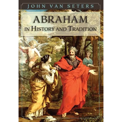 Abraham in History and Tradition - Paperback