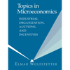 Topics in Microeconomics: Industrial Organization, Auctions, and Incentives - Paperback