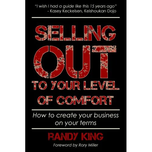 Selling Out to Your Level of Comfort - Paperback