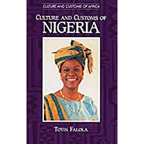 Culture and Customs of Nigeria - Paperback