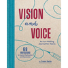 Vision and Voice: An Art-Making Journal for Teens - Hardcover