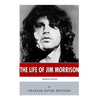 American Legends: The Life of Jim Morrison - Paperback