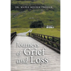 Journeys of Grief and Loss - Paperback