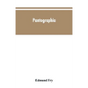 Pantographia; containing accurate copies of all the known alphabets in the world; together with an English explanation of the peculiar force or power - Paperback