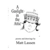 A Gaslight in the Attic - Paperback