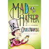 The New York Times Mad Hatter Crosswords: 75 Wild Puzzles - Paperback