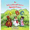 An International Princess Alphabet Primer - Hardcover