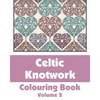 Celtic Knotwork Coloring Book (Volume 2) - Paperback