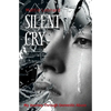 Silent Cry: My Journey Through Domestic Abuse - Paperback