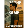 I'm The Same - Hardcover