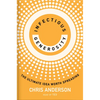 Infectious Generosity: The Ultimate Idea Worth Spreading - Hardcover