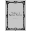 Guidance in Spiritual Direction - Paperback