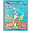 The Cultivators Handbook of Natural Tobacco: Second Edition - Paperback