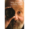 Mike Leigh on Mike Leigh - Paperback