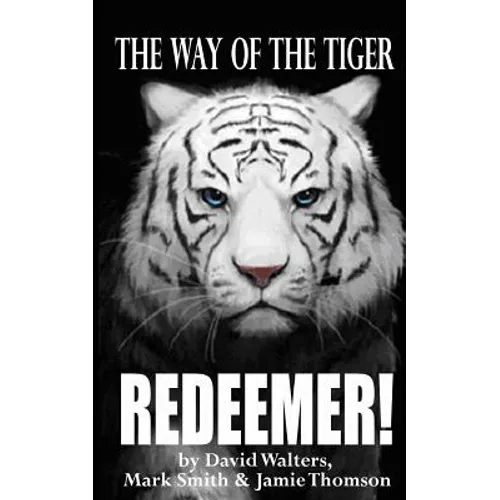 Redeemer: The Way of the Tiger 7 - Paperback