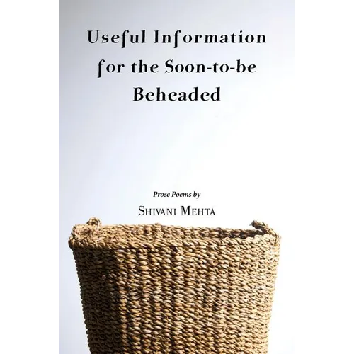 Useful Information for the Soon-to-be Beheaded - Paperback