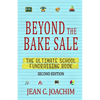 Beyond the Bake Sale: The Ultimate School Fund-Raising Book - Paperback