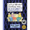 Can't We Talk about Something More Pleasant?: A Memoir - Paperback