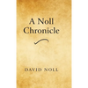 A Noll Chronicle - Hardcover