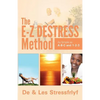 The E-Z Destress Method as simple as ABC and 123 - Paperback
