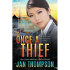 Once a Thief: An International Christian Romantic Suspense - Paperback