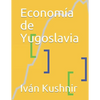 Economía de Yugoslavia - Paperback