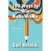 100 Ways to Win NaNoWriMo - Paperback