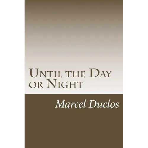Until the Day or Night - Paperback