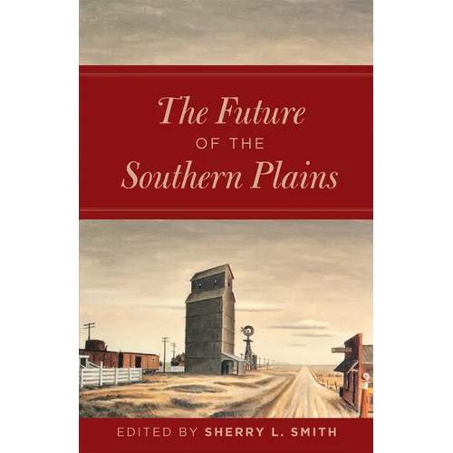 The Future of the Southern Plains - Paperback