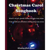 Christmas Carol Songbook: Words to All Your Favorite Holiday Tunes Plus Tasty Recipes & Tips to Make Your Christmas Caroling Party a Big Success - Paperback