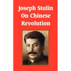 Joseph Stalin On Chinese Revolution - Paperback