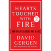 Hearts Touched with Fire: How Great Leaders Are Made - Paperback