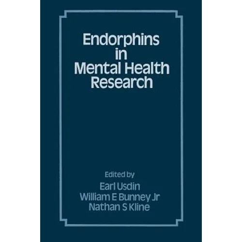 Endorphins in Mental Health Research - Paperback