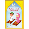 My Salah & Wudu Colouring Book: An introduction to Muslim prayer - Paperback