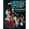 The Tattoo Coloring Book: An Adult Coloring Book With The Most Amazing and Sexy Tattoo Designs - Paperback