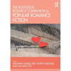 The Routledge Research Companion to Popular Romance Fiction - Paperback