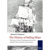 The History of Sailing Ships - Paperback